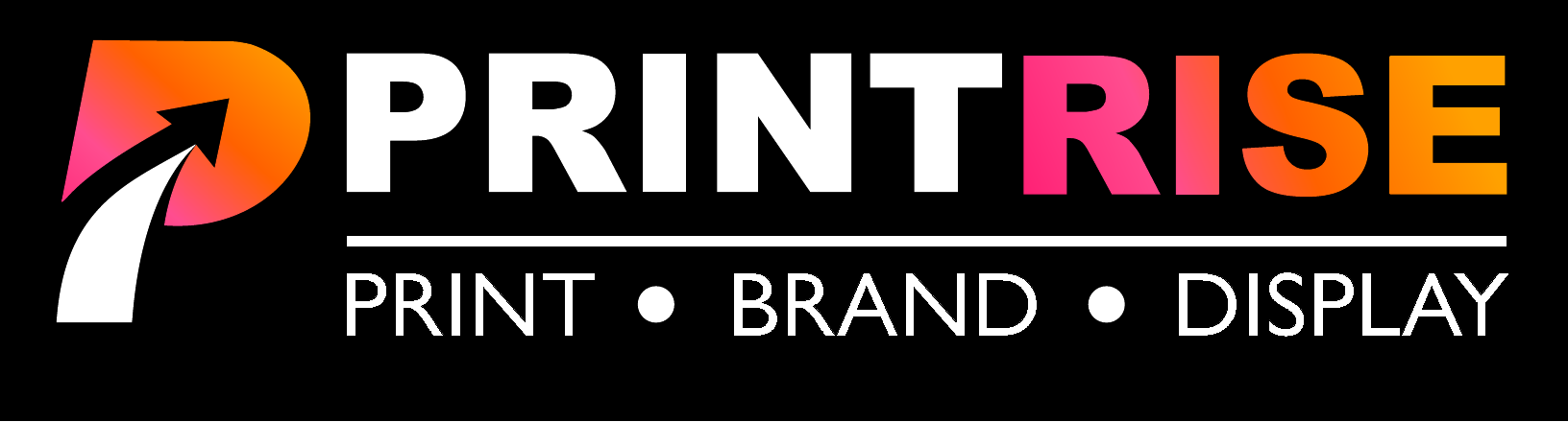 Print Rise. Print, Brand, Display
